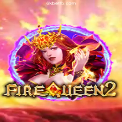 Discover FireQueen2: The Thrilling Betting Experience at 6kbet ⭐️ A Plataforma de Apostas #1 do Brasil