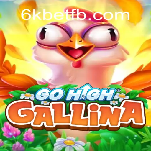 Exploring the Thrilling World of GoHighGallina: A New Gaming Experience
